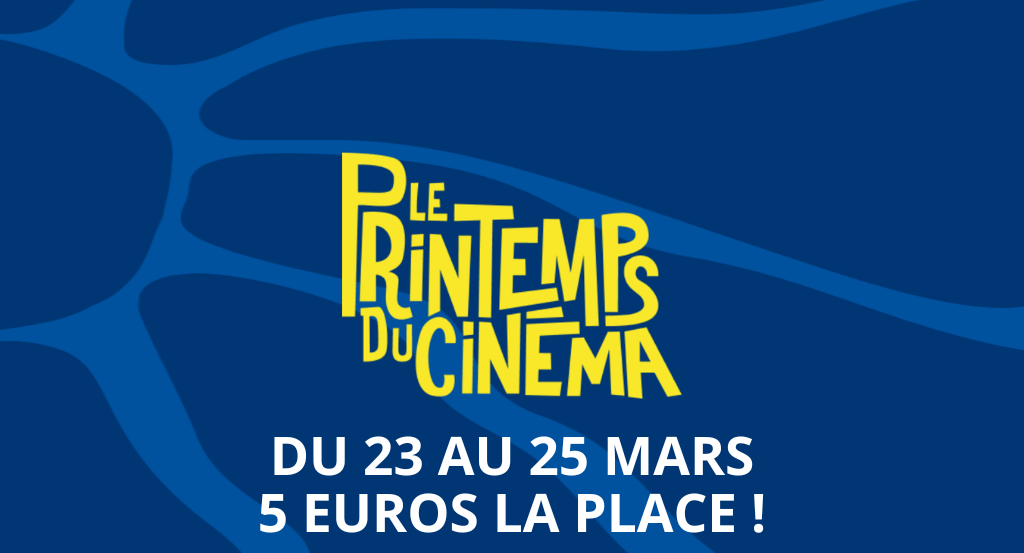 actualité Printemps du cinéma